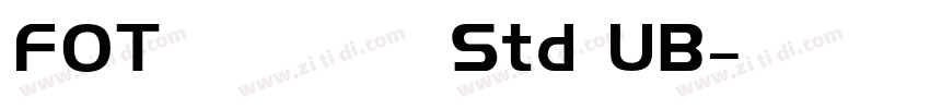 FOT ラグランパンチ Std UB字体转换